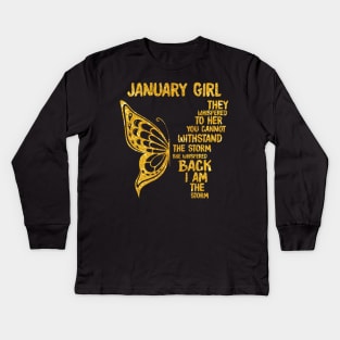 Golden Butterfly Birthday Girl T-shirt January Girl They Whispered To Her You Can't Withstand The Storm T-shirt Kids Long Sleeve T-Shirt